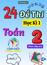Tổng hợp 24 Đề thi học kì 1 môn Toán Lớp 2 Cánh Diều (Kèm đáp án)